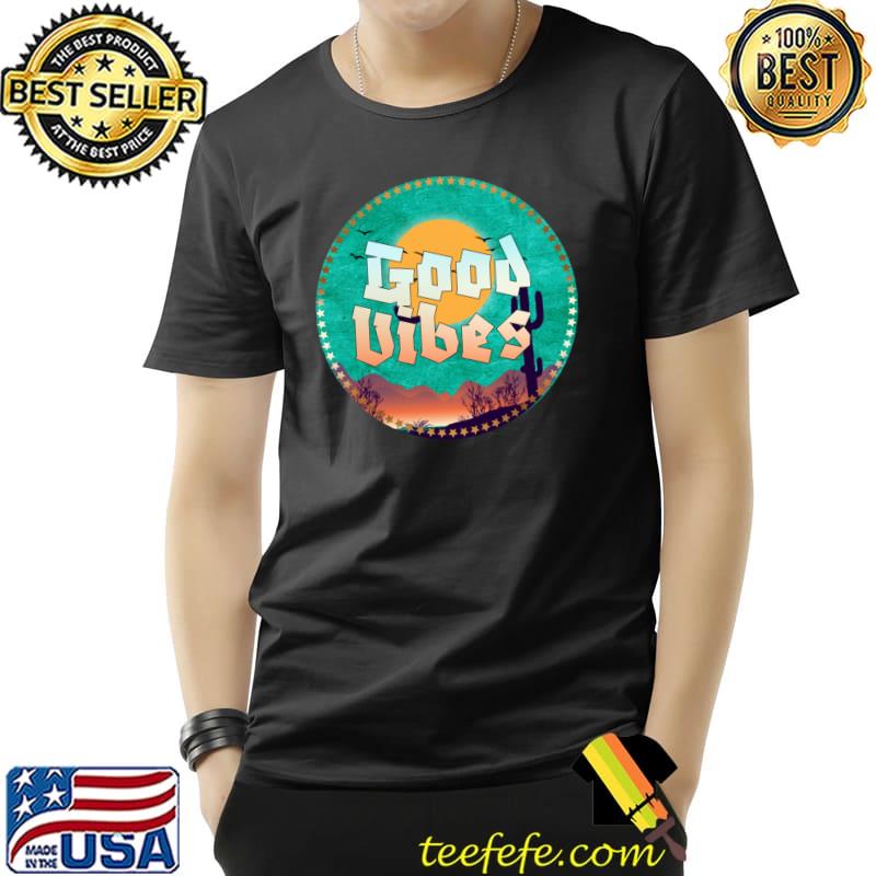 Good Vibes T-Shirt