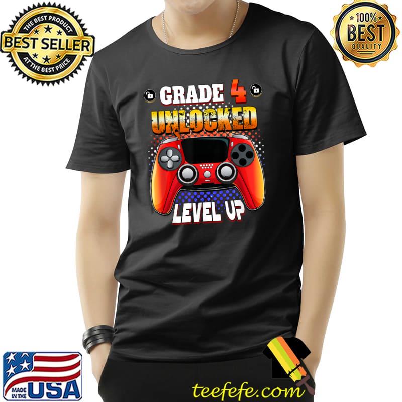 Grade 4 Unlocked Level Up Video Gamer Back to School T-Shirt Grade 4 Unlocked Level Up Video Gamer Back to School T-Shirt
