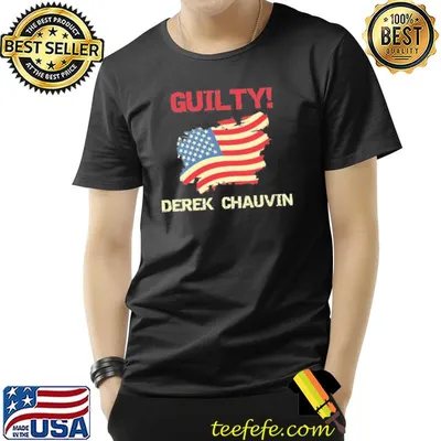 Guilty derek chauvin usa flag shirt