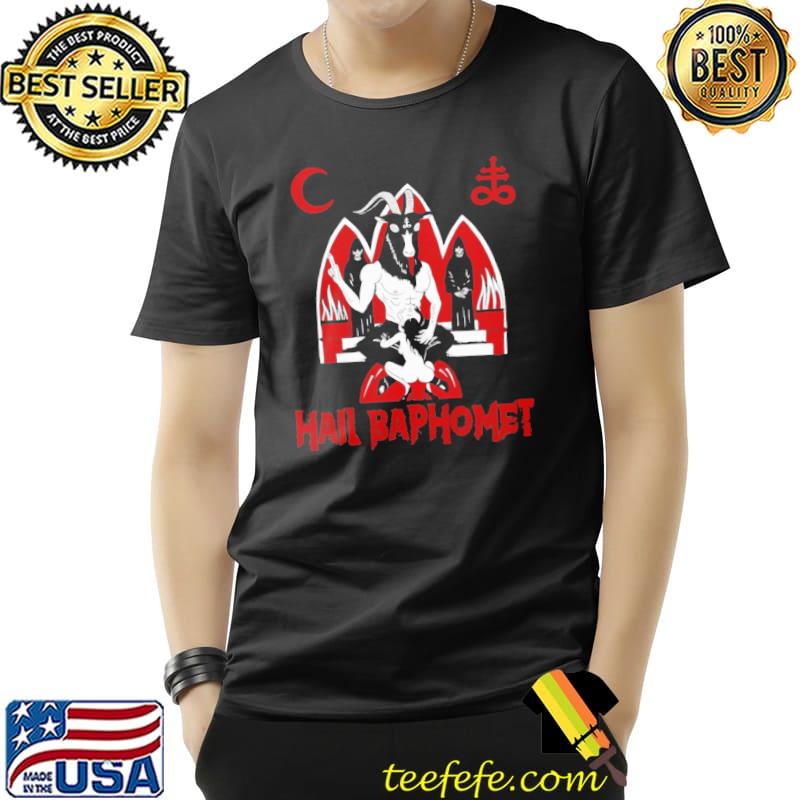 Hail Baphomet Satan Shirt Hail Baphomet Satan Shirt