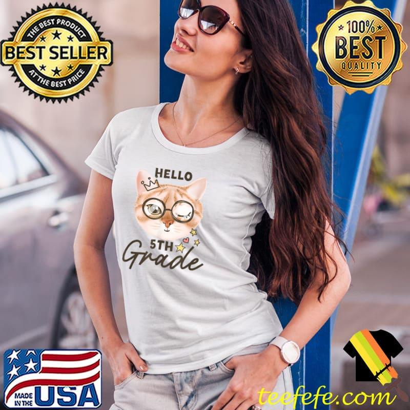 Hello 5th Grade Teacher Cat Back To School 2022 T-Shirt Ladies Tee Hello 5th Grade Teacher Cat Back To School 2022 T-Shirt Ladies Tee
