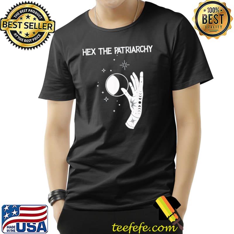 Hex the patriarchy feminism witch wicca feminist witchy shirt
