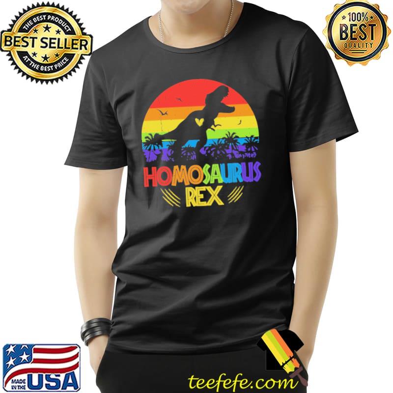 Homosaurus Rex Rainbow Dinosaur Shirt