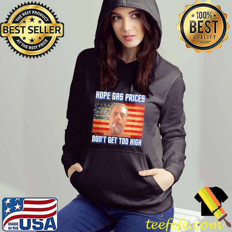 Hope gas prices dont' get too high meme hunter Biden colored design unsex s Hoodie Hope gas prices dont' get too high meme hunter Biden colored design unsex s Hoodie