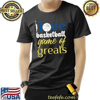 I love basketball, game of greats T-Shirt