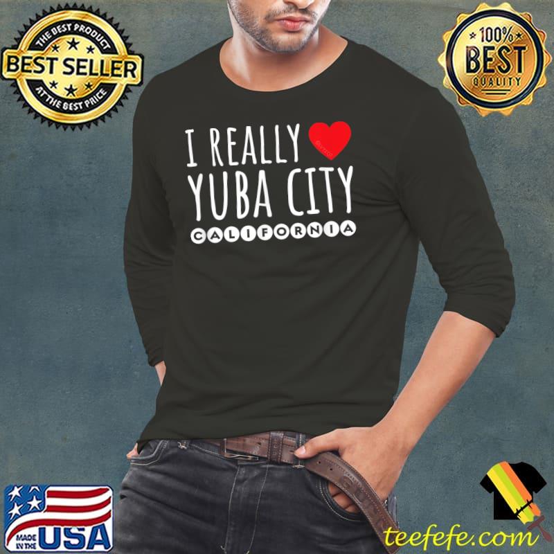 I really yuba city california heart red T-Shirt Long Sleeve Tee I really yuba city california heart red T-Shirt Long Sleeve Tee