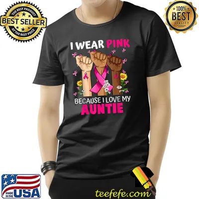 I Wear Pink For My Auntie Breast Cancer Awareness Hand T-Shirt