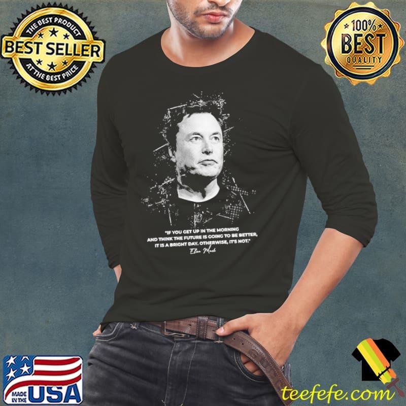 It's a bright day elon musk art s Long Sleeve Tee It's a bright day elon musk art s Long Sleeve Tee