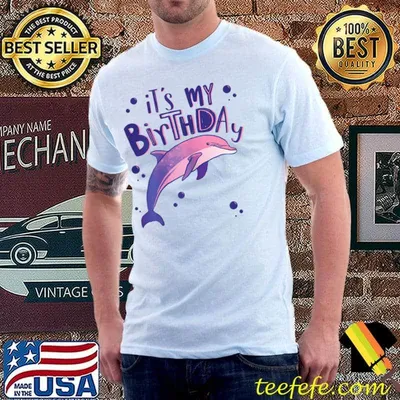 It's My Birthday Girl Dolphin T-Shirt