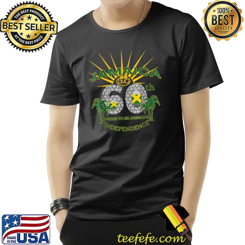 Jamaica 60th Independence Proud To Be Jamaican T-Shirt