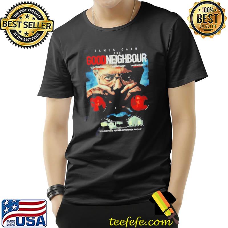 James caan the good neighbor rip 1940 2022 shirt James caan the good neighbor rip 1940 2022 shirt