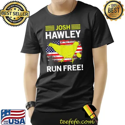 Josh Hawley Run Free Chicken Running Oops Usa Flag T-Shirt