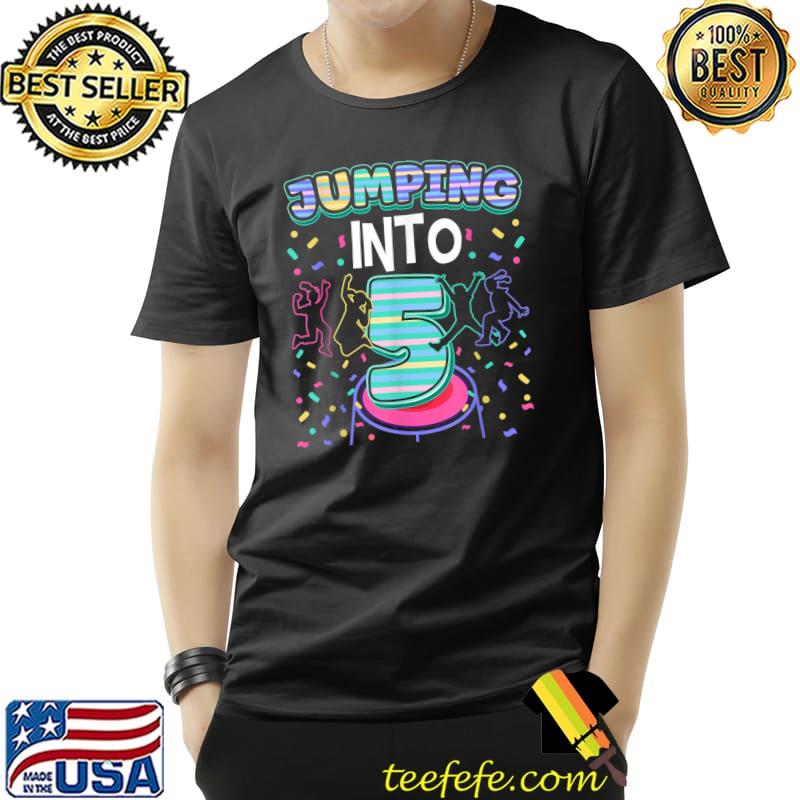 Jumping Into 5th Birthday T-Shirt Jumping Into 5th Birthday T-Shirt