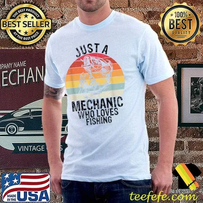 Just a Mechanic who loves Fishing Vintage T-Shirt