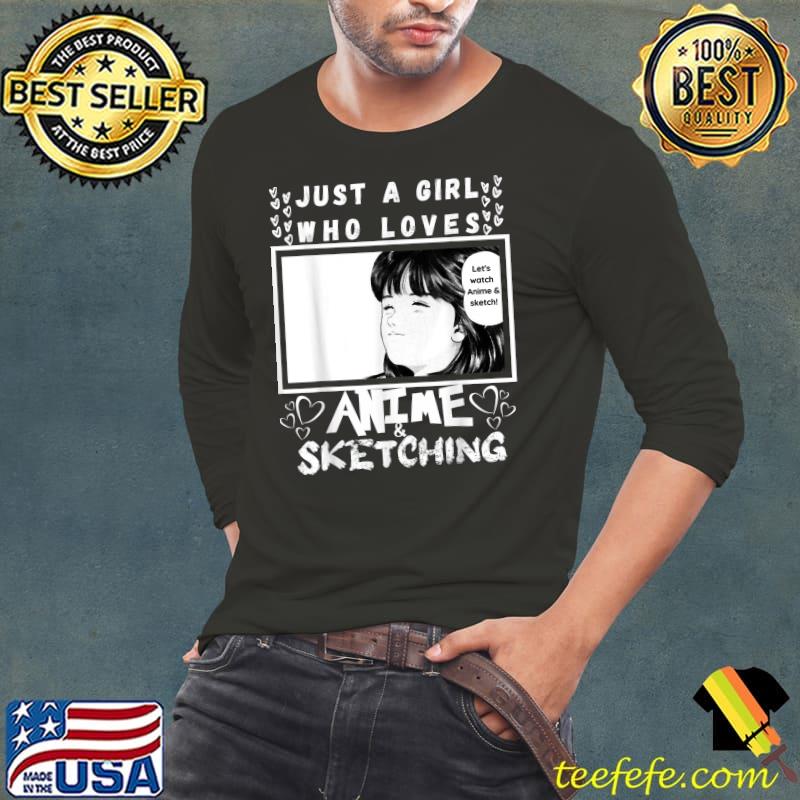 Just A Mom Girl Who Loves Anime Anime And Sketching T-Shirt Long Sleeve Tee Just A Mom Girl Who Loves Anime Anime And Sketching T-Shirt Long Sleeve Tee