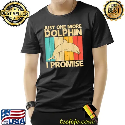 Just one more dolphin i promise vintage T-Shirt