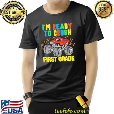 Kids I'm ready to crush first grade monster truck back to school shirt