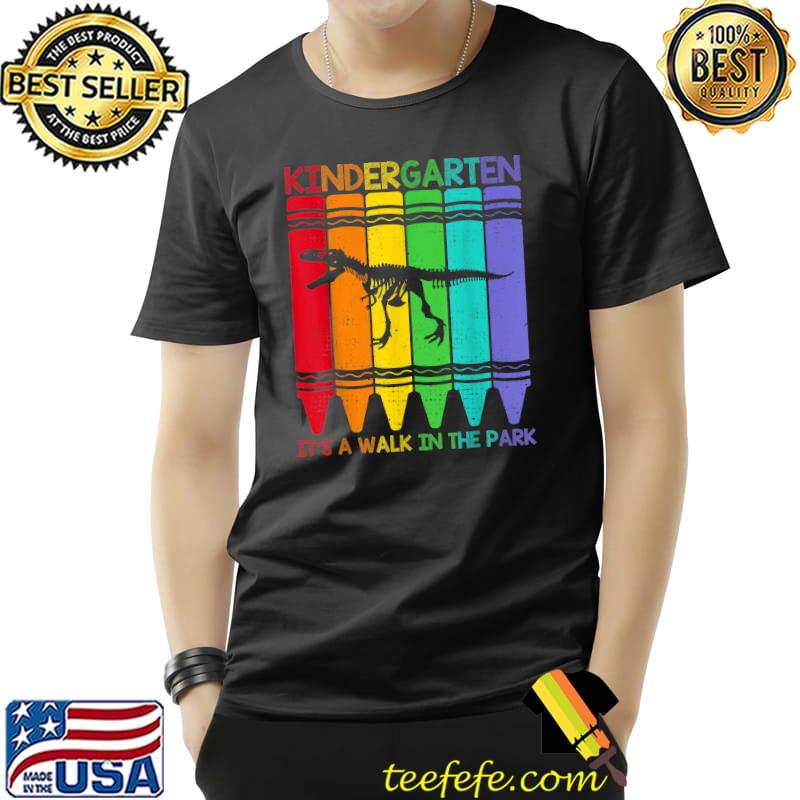 Kindergarten Is A Walk In The Park Pencil Colors T-Shirt