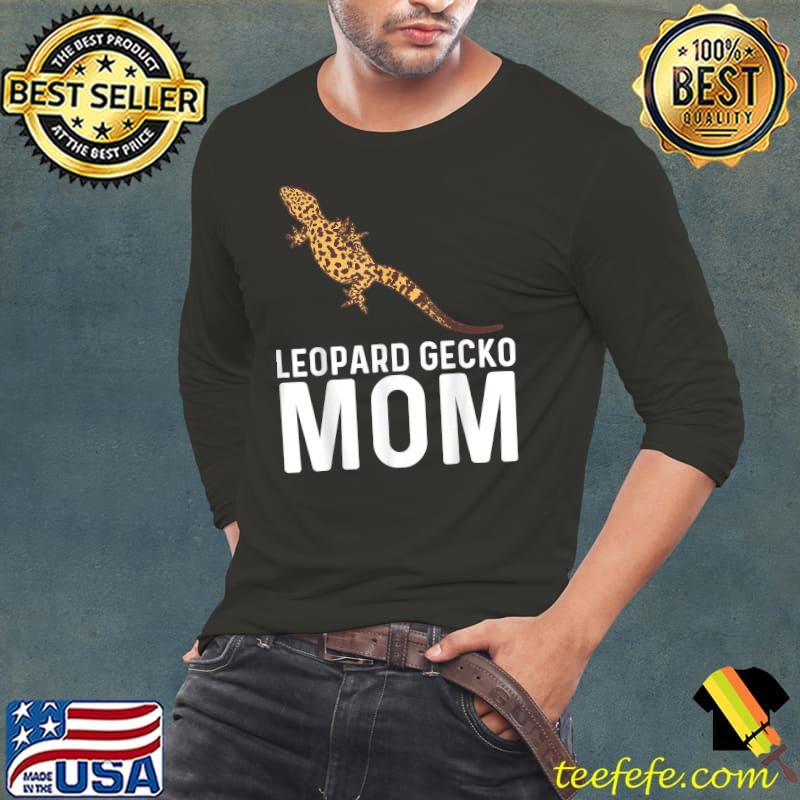 Leopard Gecko For Mom T-Shirt Long Sleeve Tee Leopard Gecko For Mom T-Shirt Long Sleeve Tee