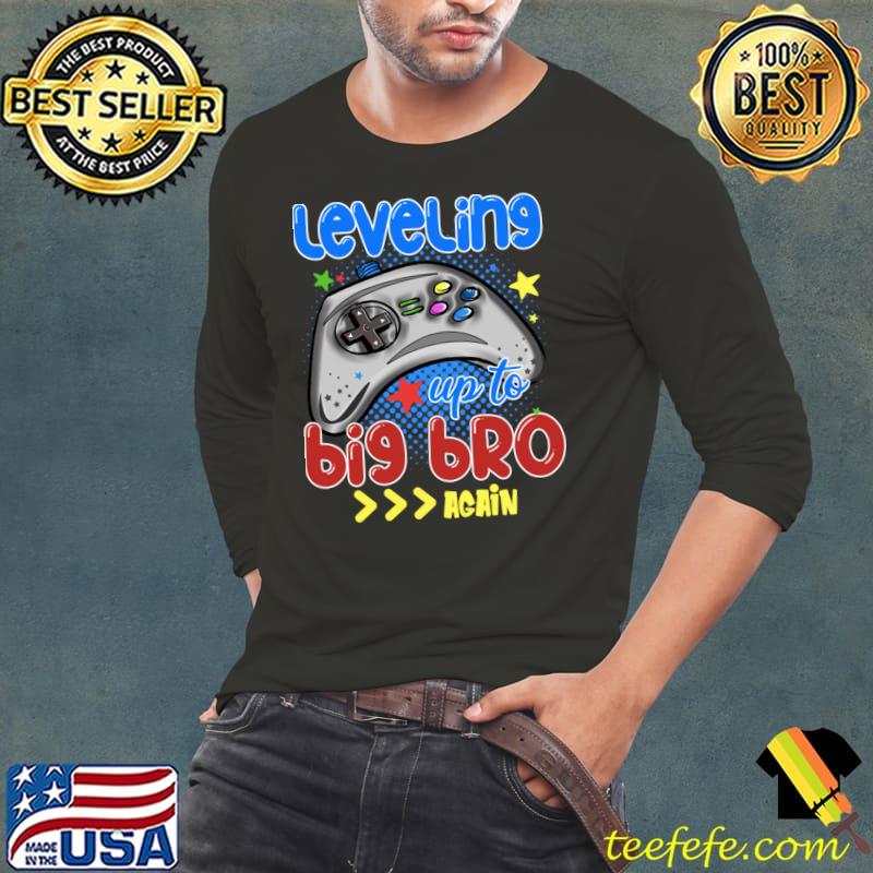 Leveling Up To Big Bro Again Video Games T-Shirt Long Sleeve Tee Leveling Up To Big Bro Again Video Games T-Shirt Long Sleeve Tee