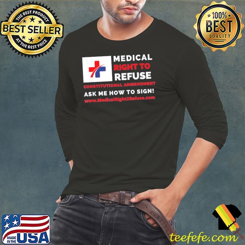 Medical right to refuse 1 s Long Sleeve Tee Medical right to refuse 1 s Long Sleeve Tee