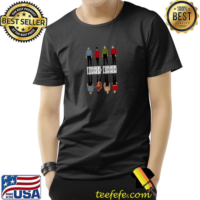 Mirror, Mirror T-Shirt Mirror, Mirror T-Shirt