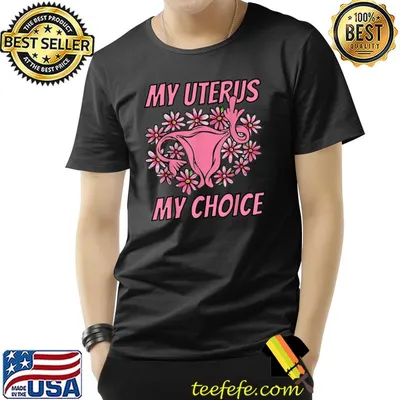 My Uterus My Choice Pro Choice Uterus Shows Middle Finger Flower T-Shirt
