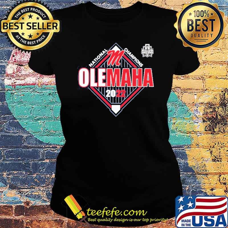 National Champions Olemaha 2022 Shirt Ladies tee National Champions Olemaha 2022 Shirt Ladies tee
