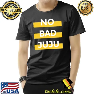 No Bad Juju T-Shirt