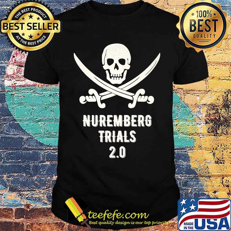 Nuremberg Trials 2.0 Nürnberg Justice Nuremberg Code T-Shirt