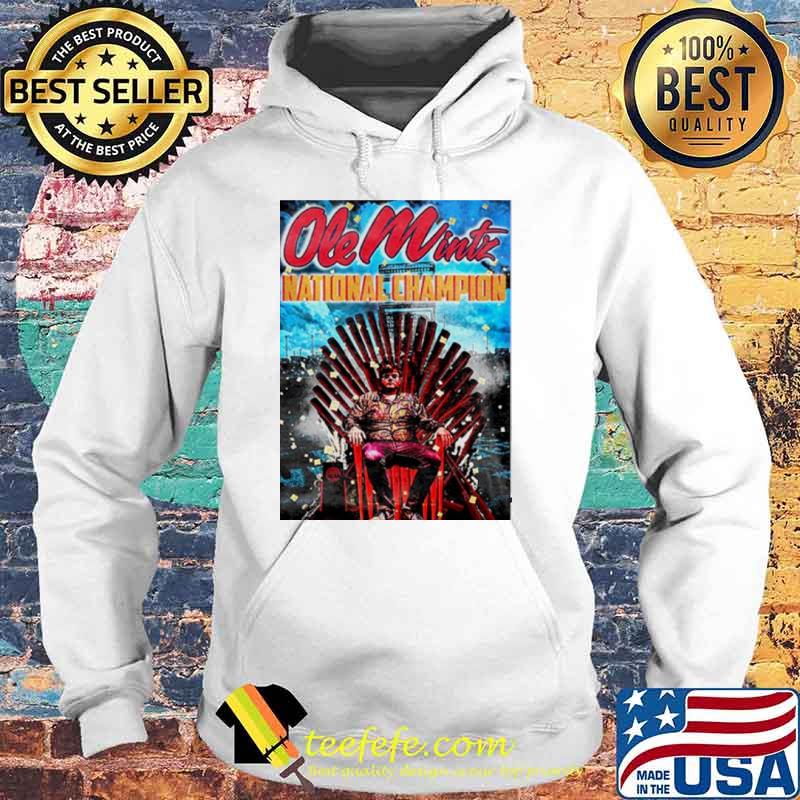 Ole Mintz National Champion king s Hoodie Ole Mintz National Champion king s Hoodie