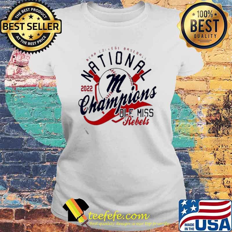 Ole Miss Rebels NCAA Champions 2022 Ole Miss Baseball National Championships s Laides tee Ole Miss Rebels NCAA Champions 2022 Ole Miss Baseball National Championships s Laides tee