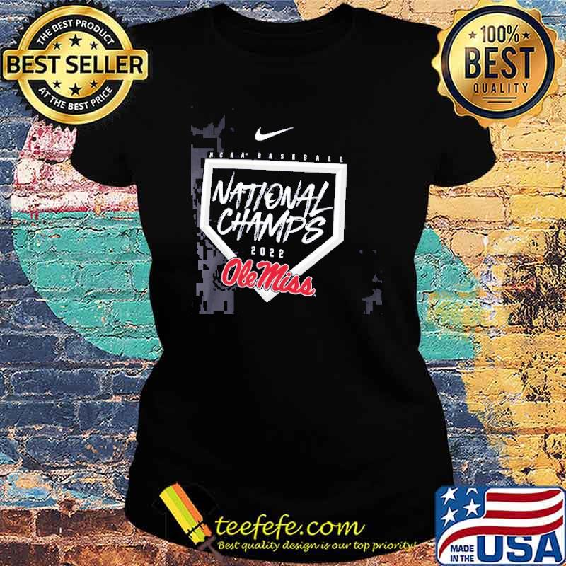 Ole Miss Rebels Nike 2022 NCAA Men's Baseball College World Series Champions Shirt Ladies tee Ole Miss Rebels Nike 2022 NCAA Men's Baseball College World Series Champions Shirt Ladies tee