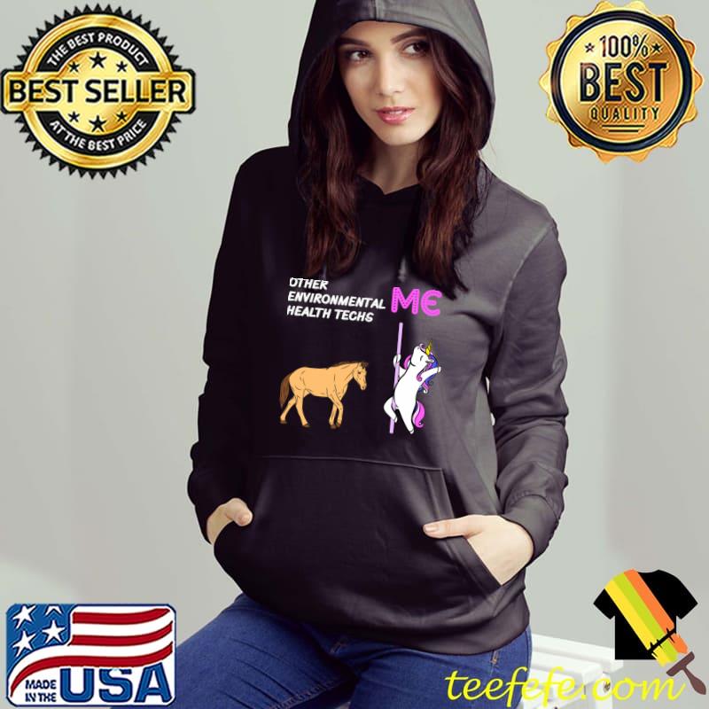 Other environmental health technician unicorn and horse T-Shirt Hoodie Other environmental health technician unicorn and horse T-Shirt Hoodie