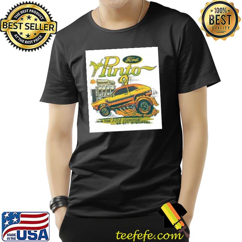 Pinto ford T-Shirt Pinto ford T-Shirt