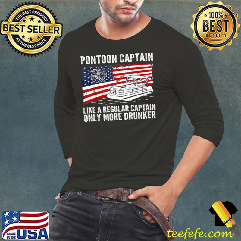 Pontoon Captain Like A Regular Captain Only More Drummer USA flag T-Shirt Long Sleeve Tee Pontoon Captain Like A Regular Captain Only More Drummer USA flag T-Shirt Long Sleeve Tee