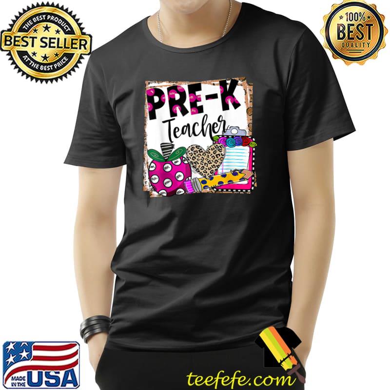 Pre K Teacher Leopard Back To School T-Shirt Pre K Teacher Leopard Back To School T-Shirt