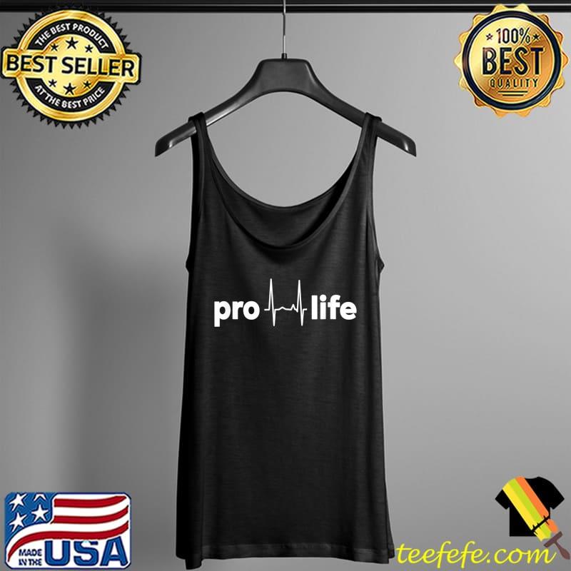Pro Life Heartbeat T-Shirt Tank Top Pro Life Heartbeat T-Shirt Tank Top