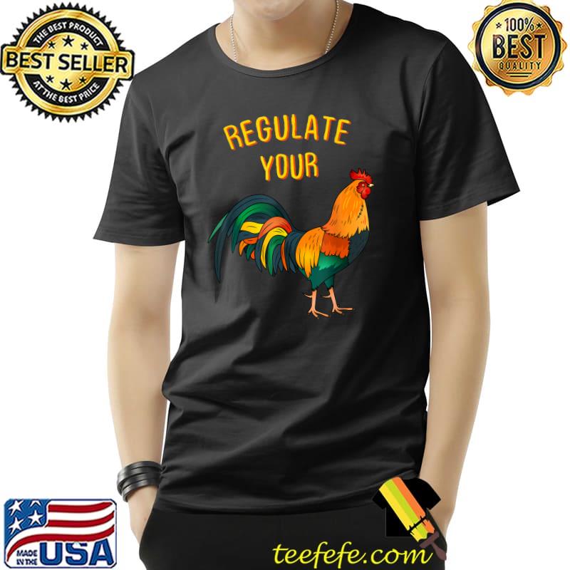 Regulate Your D.ick Pro Choice Feminist Women's Rights T-Shirt