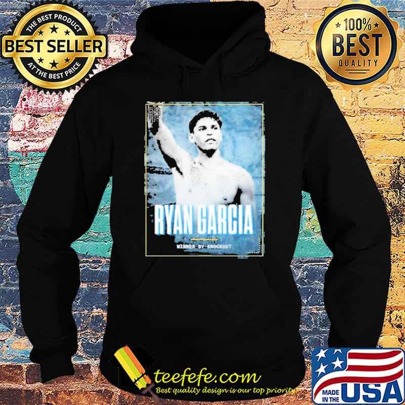 Ryan Garcia Winner By Knockout Shirt Hoodie Ryan Garcia Winner By Knockout Shirt Hoodie