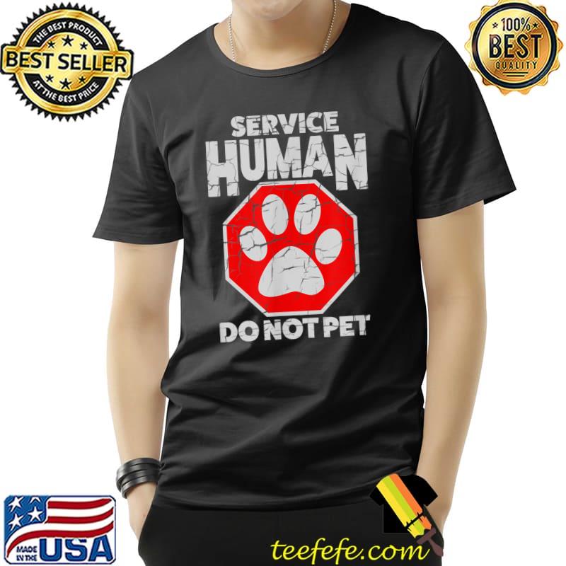 Service Human Do Not Pet Cat T-Shirt