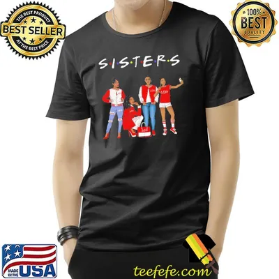 Sisters Shirt