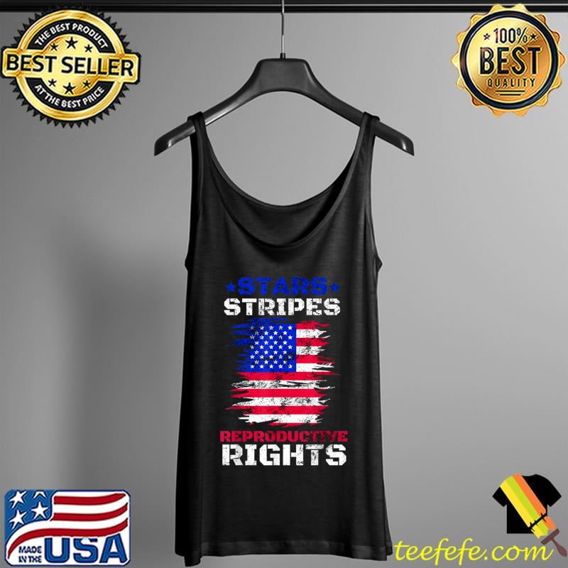 Stars stripes reproductive rights american flag T-Shirt Tank Top Stars stripes reproductive rights american flag T-Shirt Tank Top