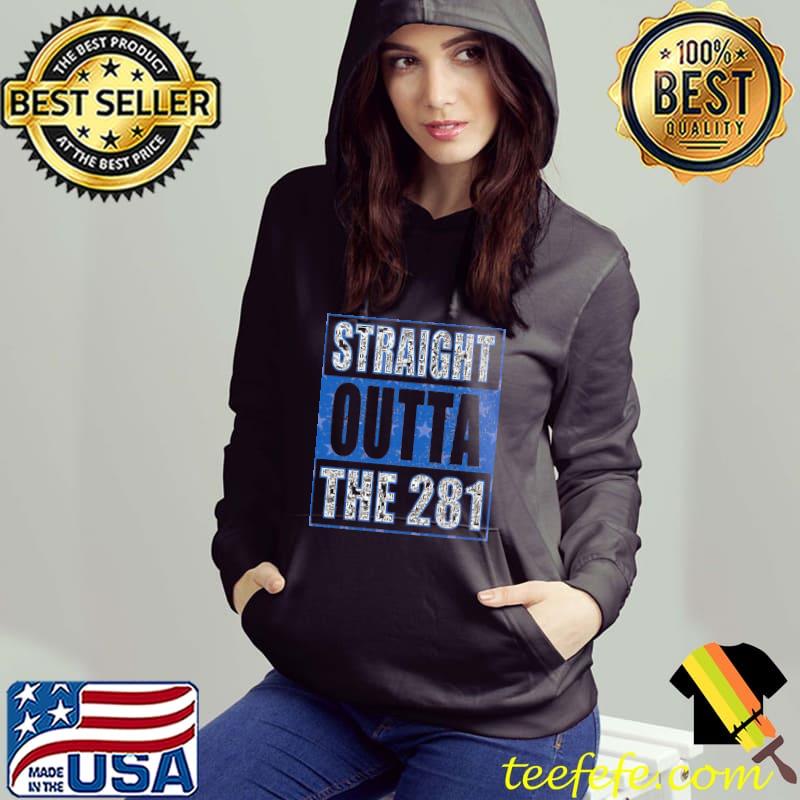 Straight outta the 281 houston baseball s Hoodie Straight outta the 281 houston baseball s Hoodie