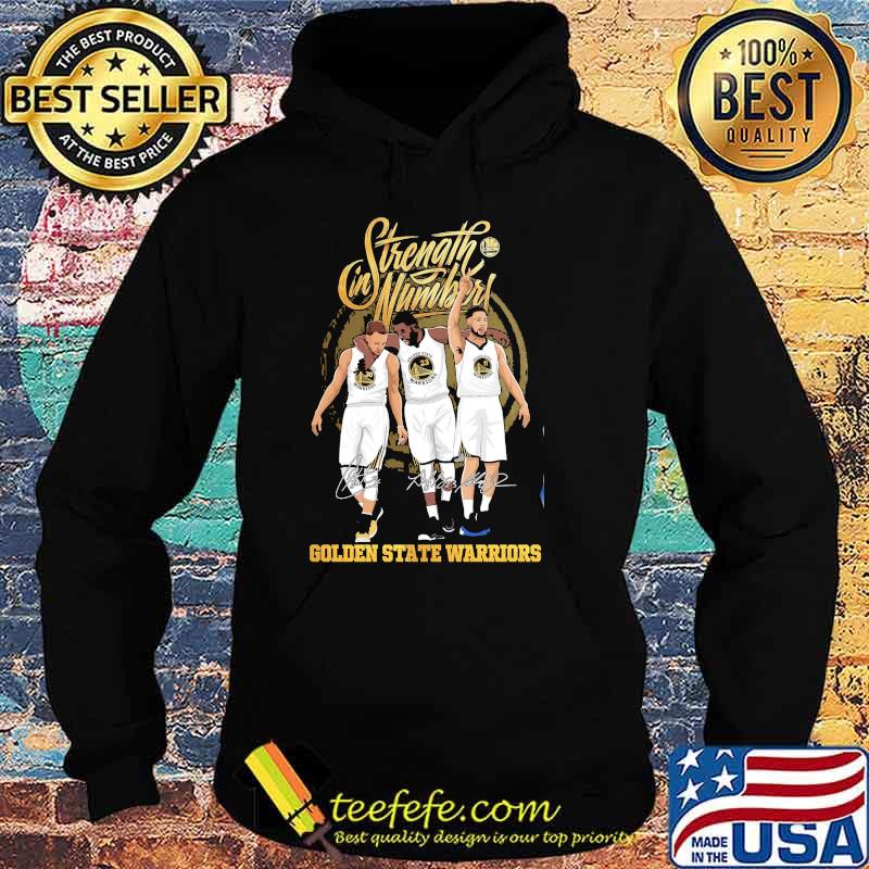 Strength In Numbers Golden State Warrior s Hoodie Strength In Numbers Golden State Warrior s Hoodie