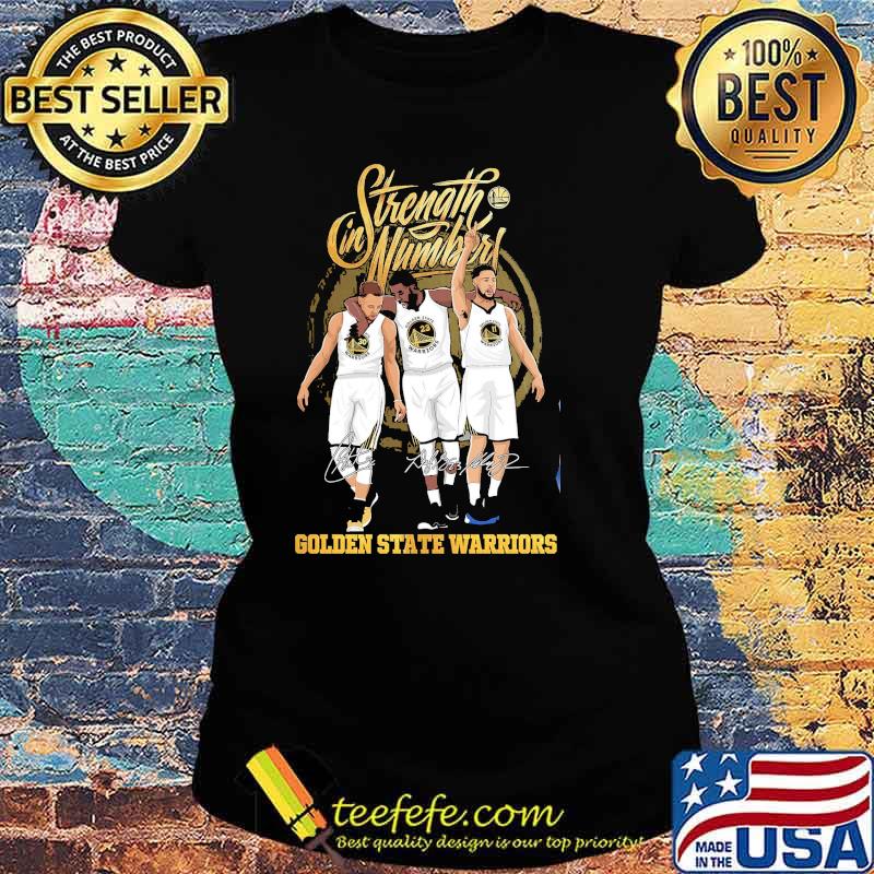 Strength In Numbers Golden State Warrior s Ladies tee Strength In Numbers Golden State Warrior s Ladies tee