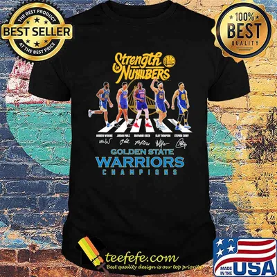 Strength In Numbers Golden State Warriors shirt