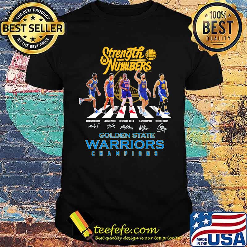 Strength In Numbers Golden State Warriors shirt Strength In Numbers Golden State Warriors shirt
