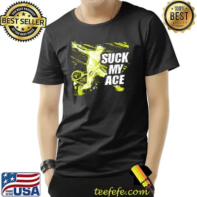 Suck my ace tennis joke tennis T-Shirt