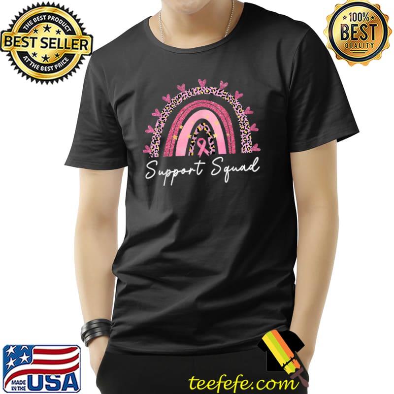 Support Squad Breast Cancer Awareness Survivor Pink Rainbow T-Shirt